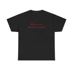 talks too much about fictional people tee