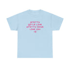 pretty girls like p1h tee