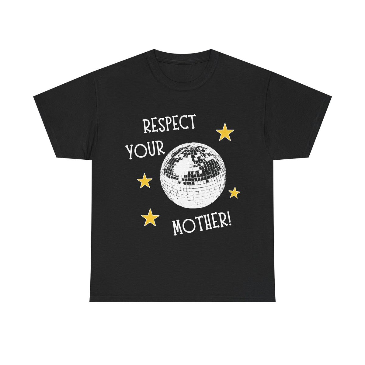 respect your mother tee