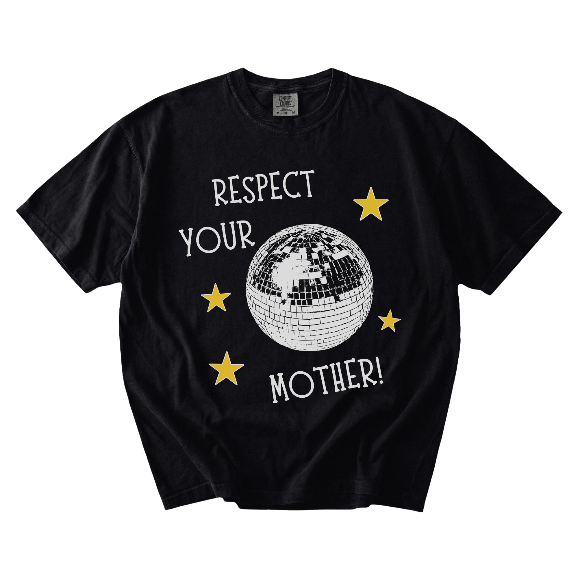respect your mother tee