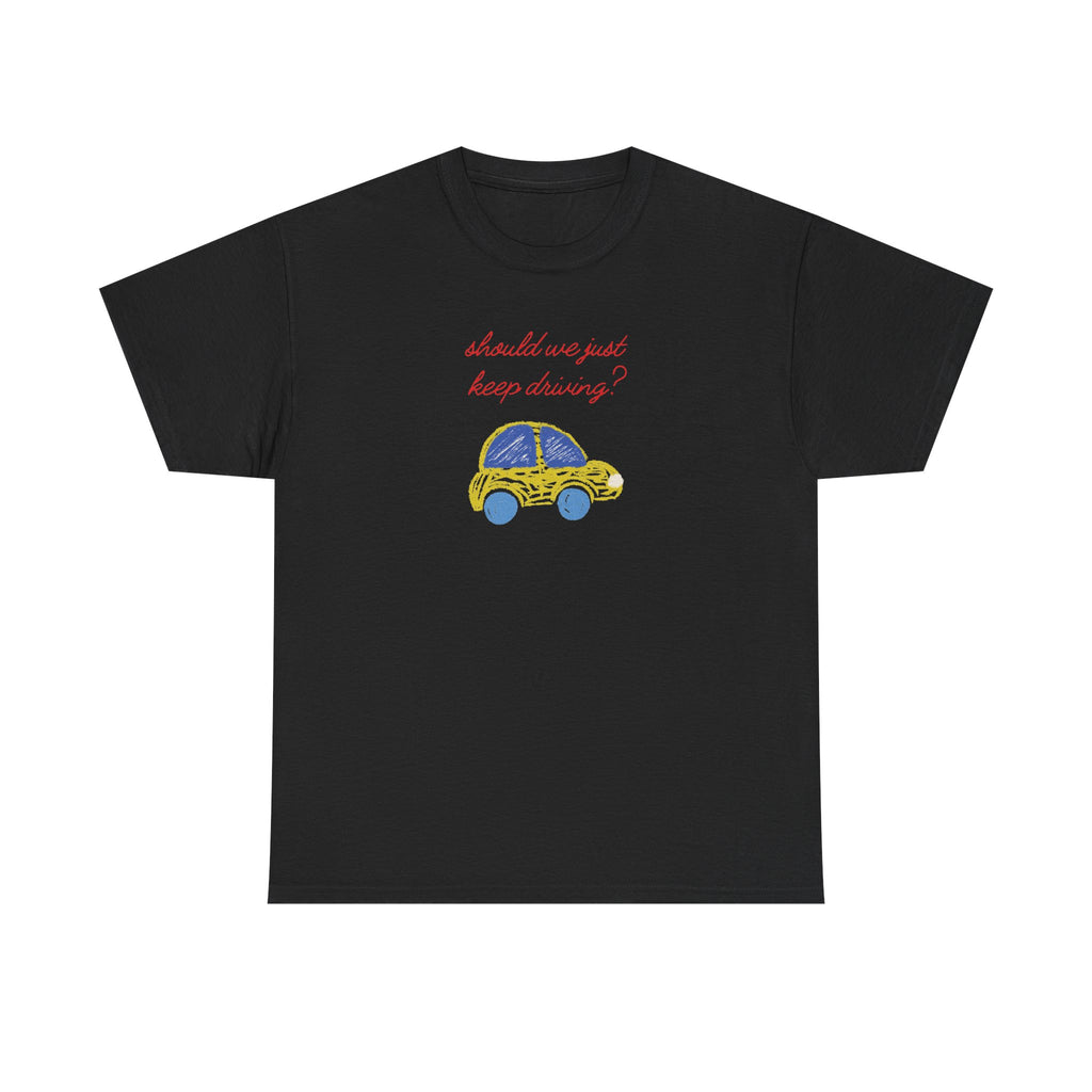 keep driving tee