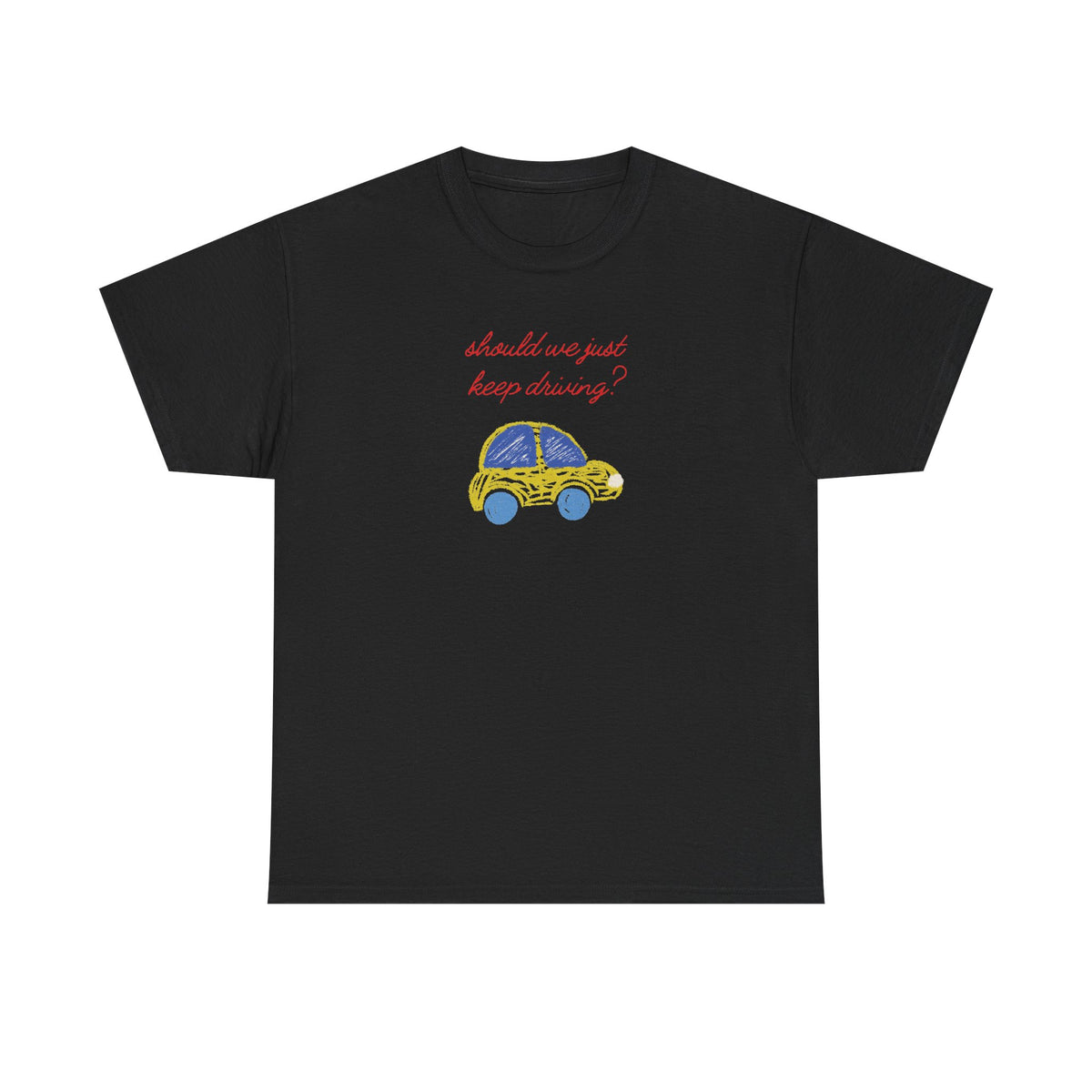 keep driving tee