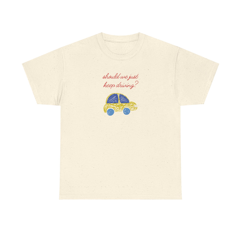 keep driving tee