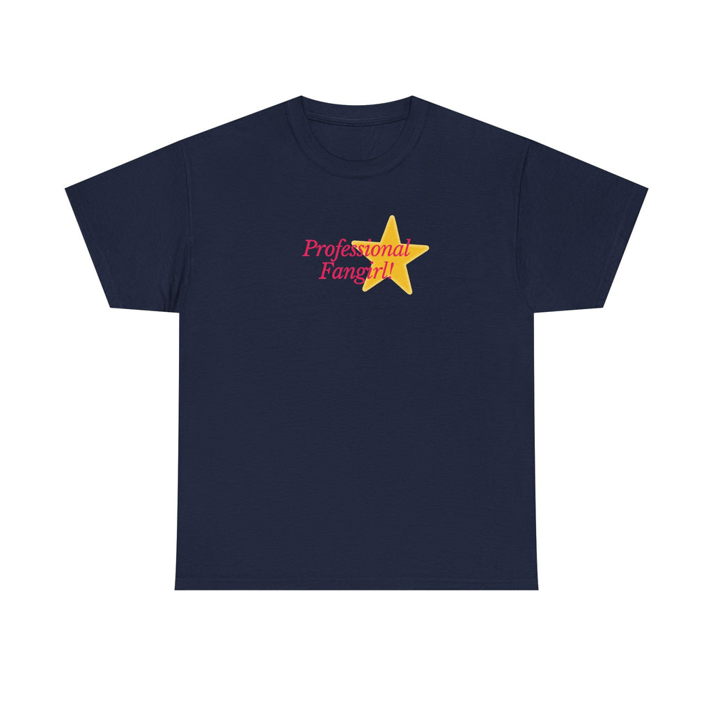 professional fangirl tee