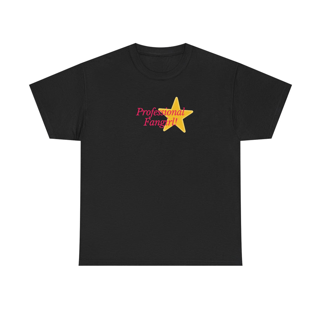 professional fangirl tee