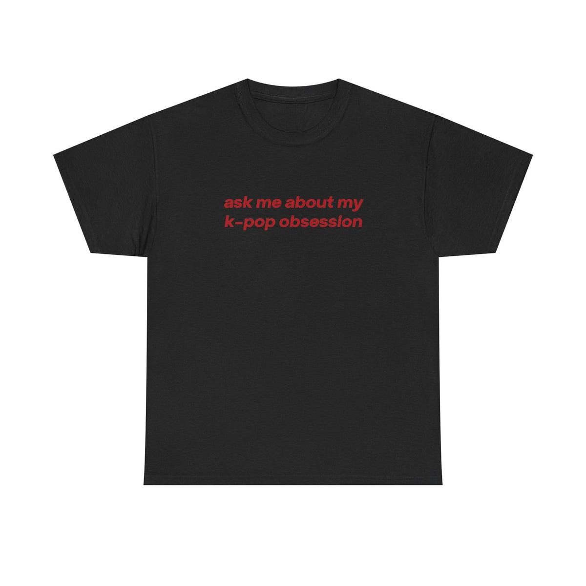 ask me about my kpop obsession tee